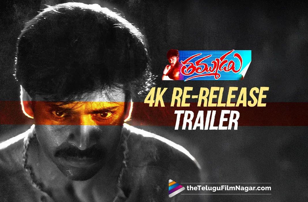 Thammudu 4K Re-Release Trailer is out