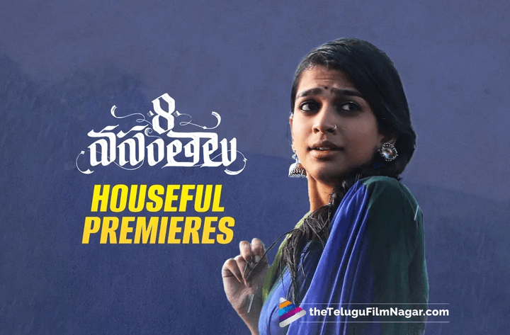 8 Vasantalu: Paid Premieres See Massive Demand