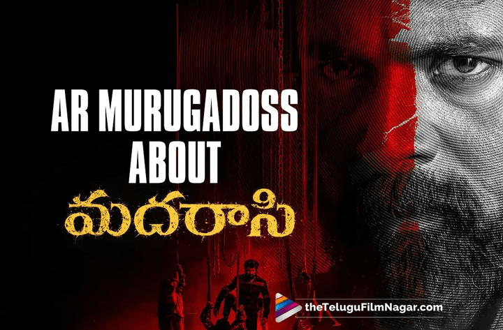AR Murugadoss makes an interesting comment on Madharaasi's Ghajini parallel