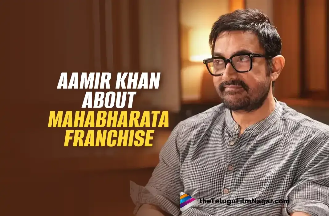 What has Aamir Khan said about his Mahabharata series? Find out