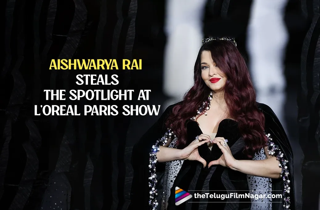Aishwarya Rai Steals The Spotlight At L’Oréal Paris Show