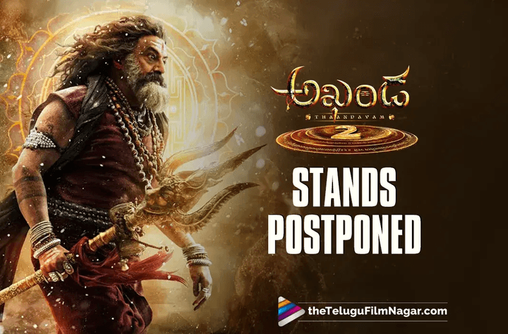 Akhanda 2 is now officially postponed
