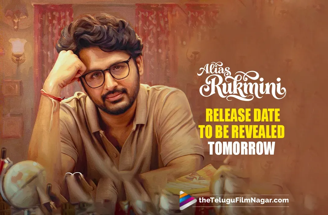 Nithiin’s Alias Rukmini Release Date To Be Revealed Tomorrow