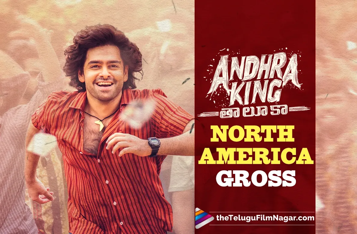 Andhra King Taluka: $500K+ North America Gross for Ram Pothineni's Movie