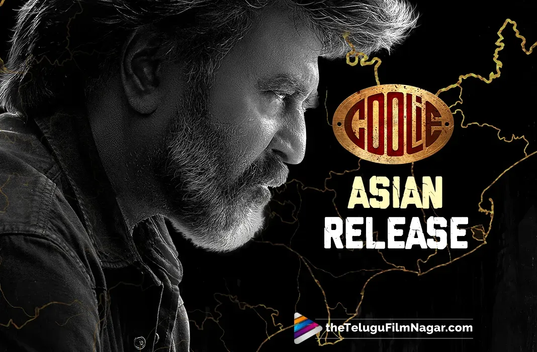 Asian Suresh Entertainment powers up for Rajinikanth's Coolie Telugu release