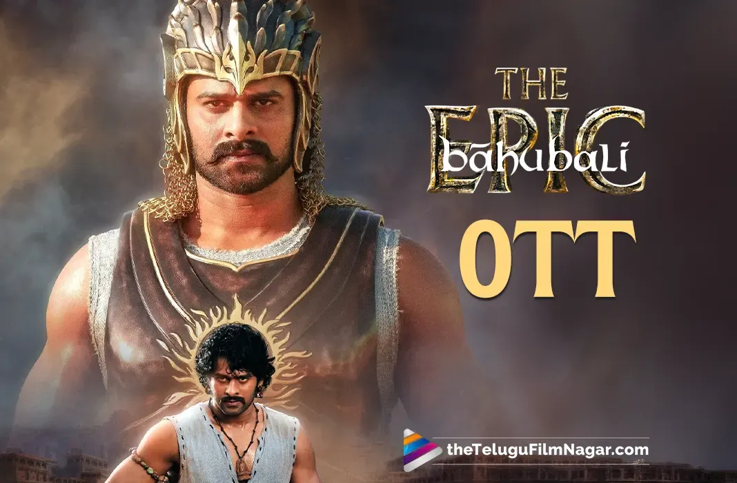 Baahubali: The Epic is up for its OTT debut