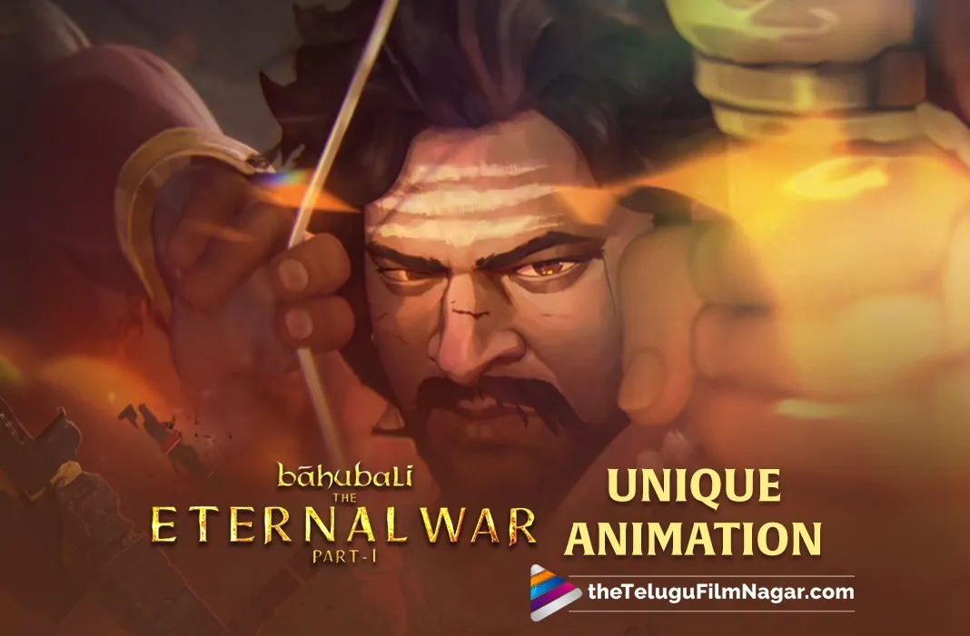 Baahubali: The Eternal War: Gear up for trend-setting 3D animation