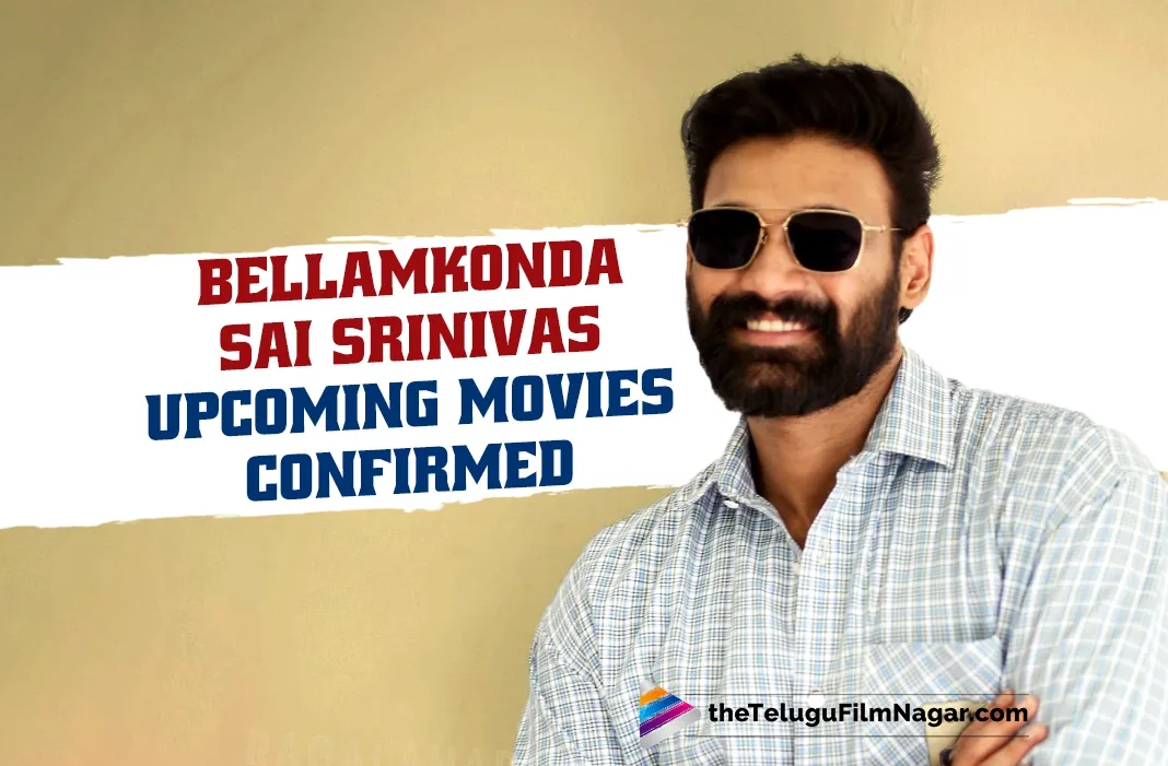 Bellamkonda Sai Srinivas embraces new challenges, teases upcoming projects