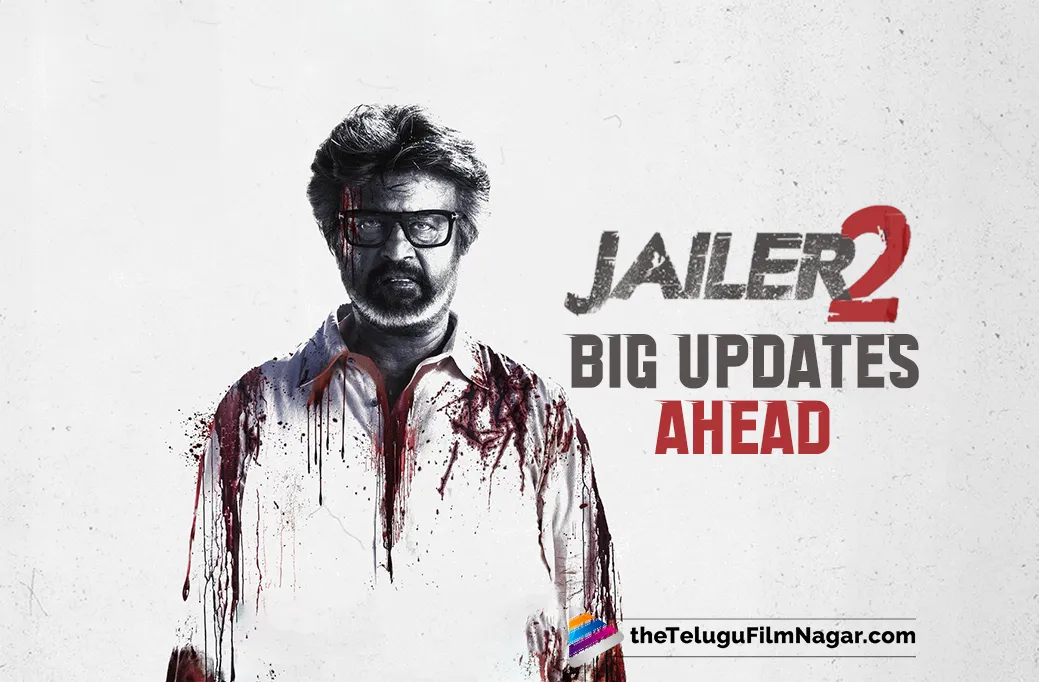 Jailer 2: The Big Updates Ahead