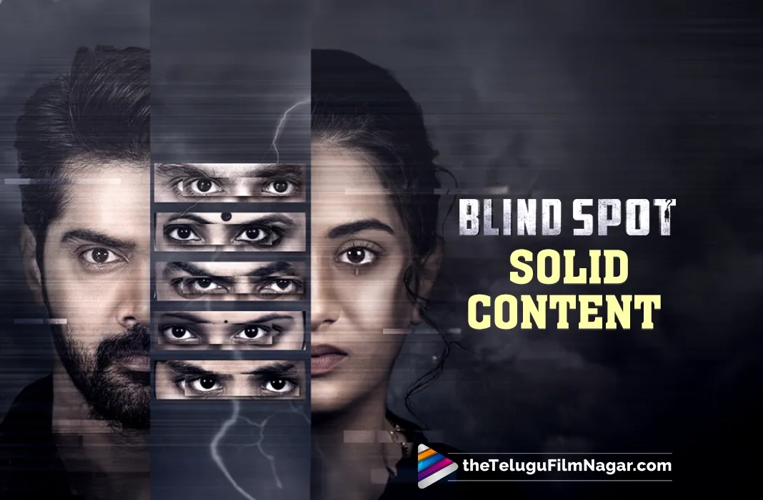 Blind Spot is the toughest film I have ever done:      Actor Naveen Chandra