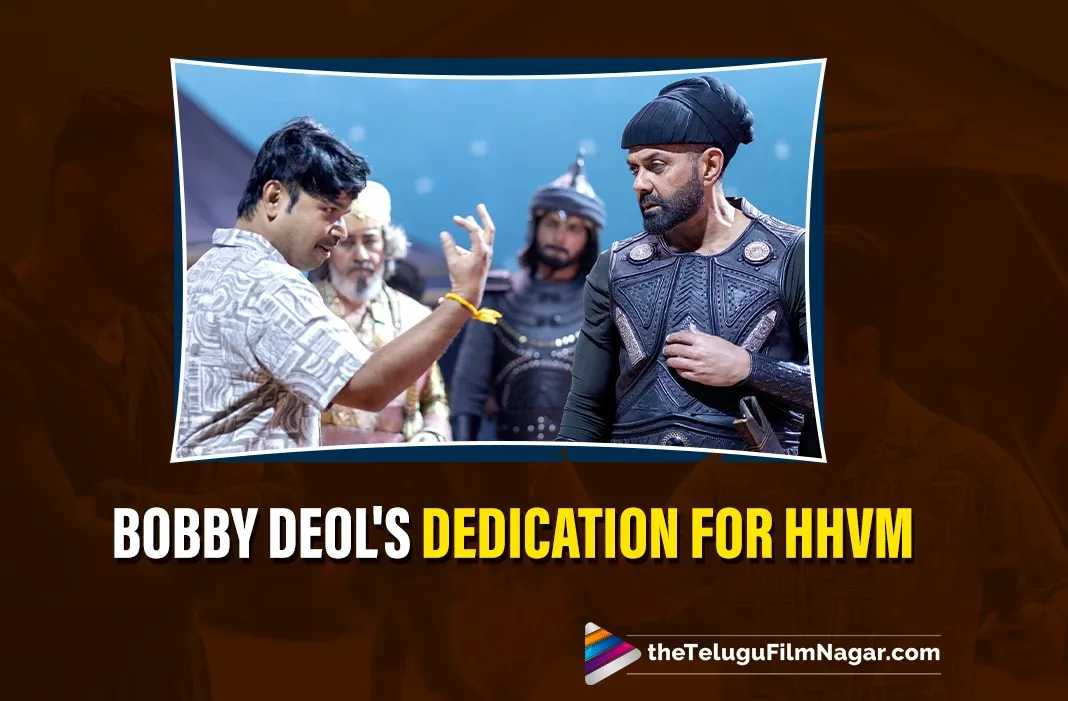 Bobby Deol has taken Hari Hara Veera Mallu to new heights: Director Jyothi Krishna