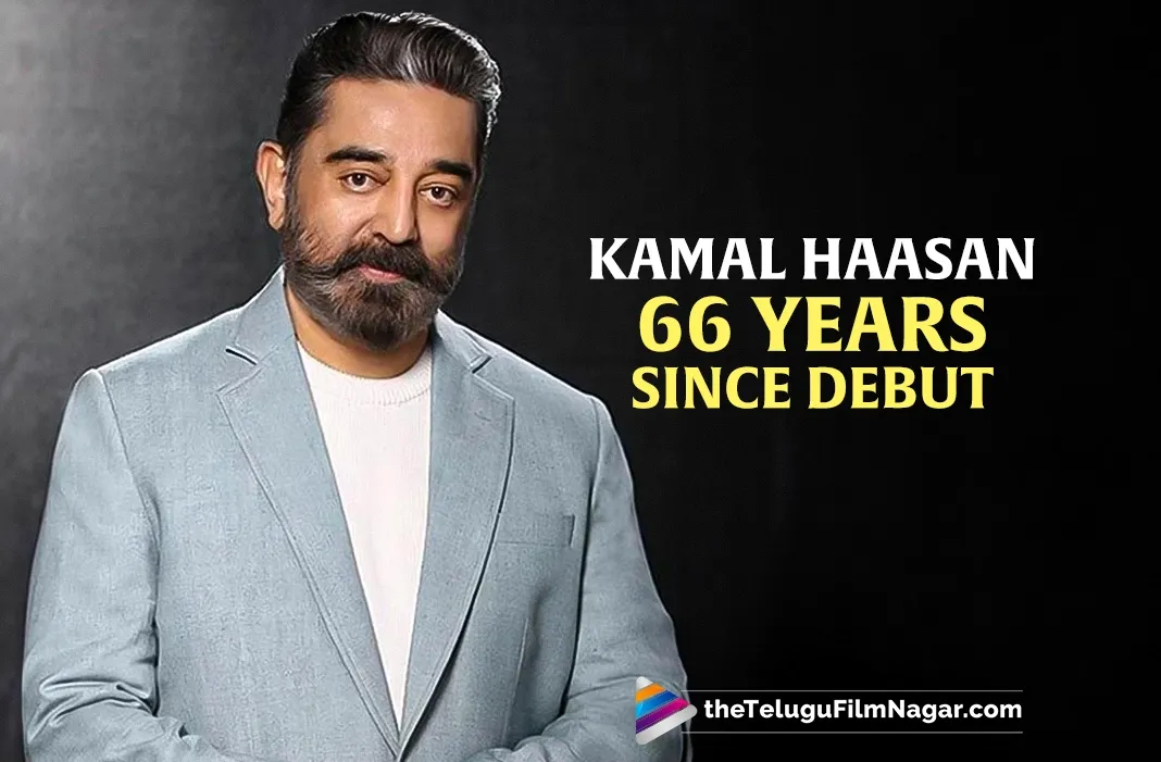 Celebrating 66 Years of Kamal Haasan’s Cinematic Brilliance