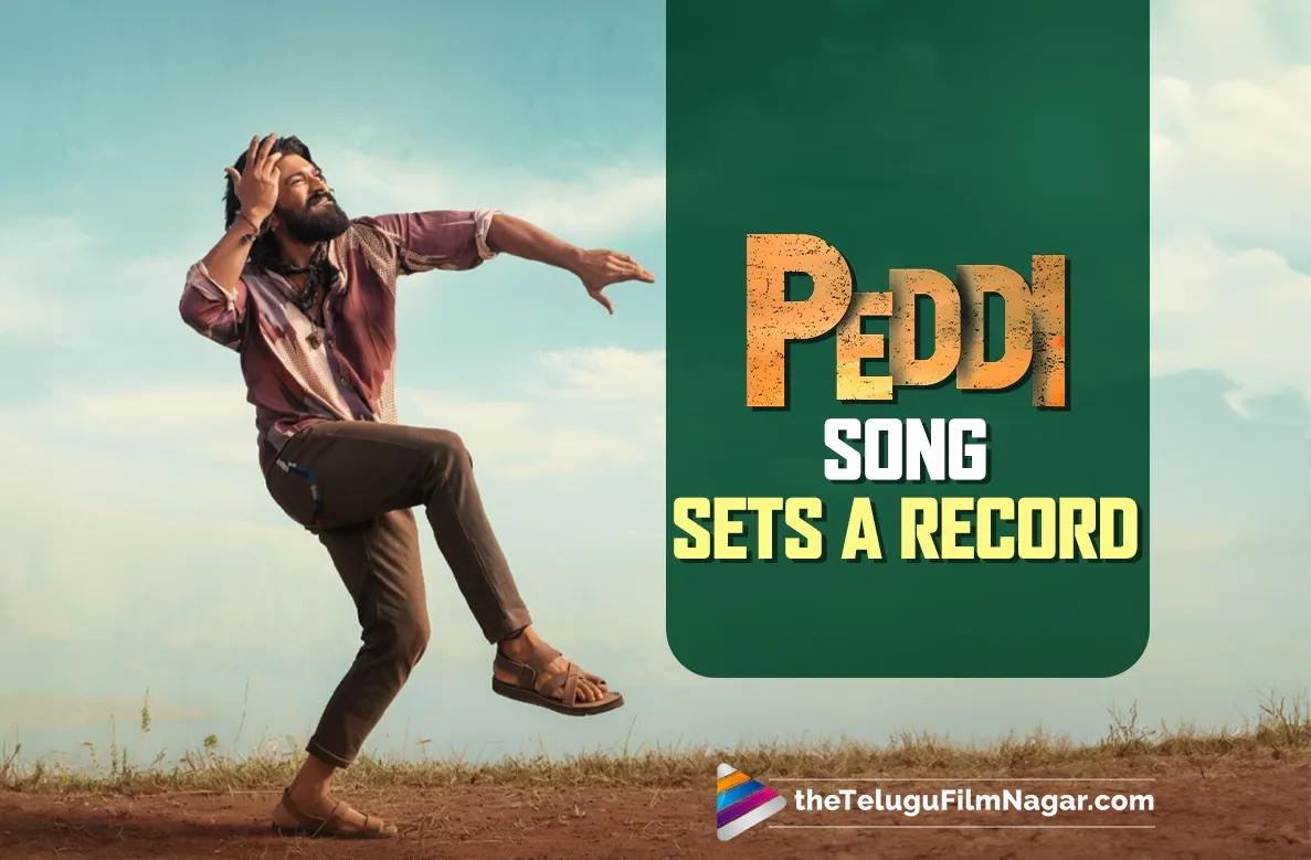 ‘Chikiri Chikiri’ Breaks Records as Most Viewed Song in Indian Cinema in 24 Hours