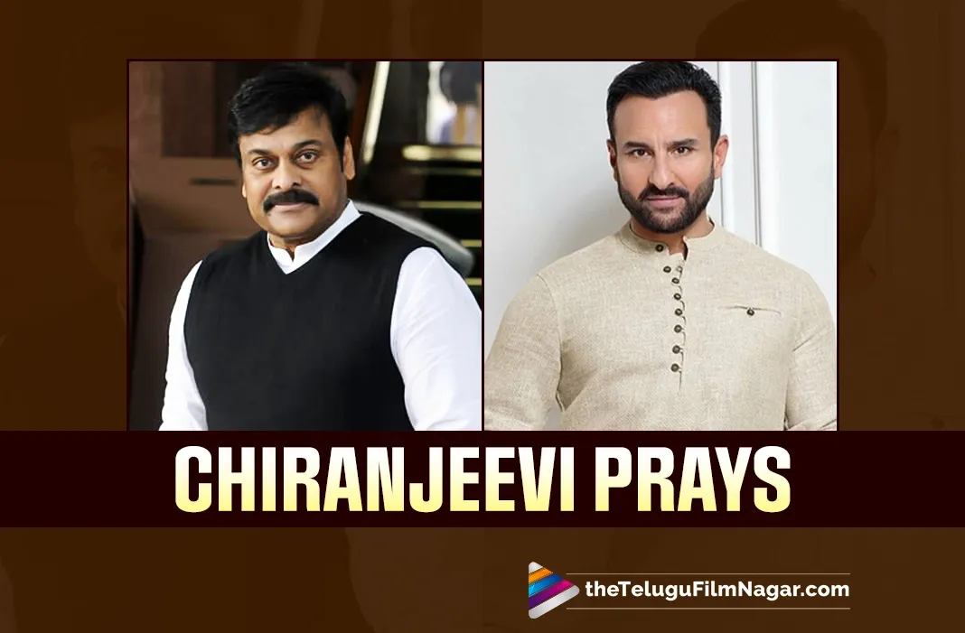 Chiranjeevi about attack on Saif Ali Khan: 'Deeply disturbed'