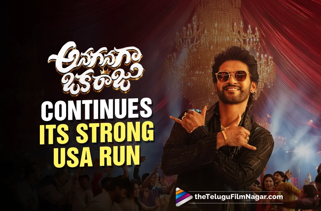 Naveen Polishetty's Anaganaga Oka Raju Continues Its Strong USA Run