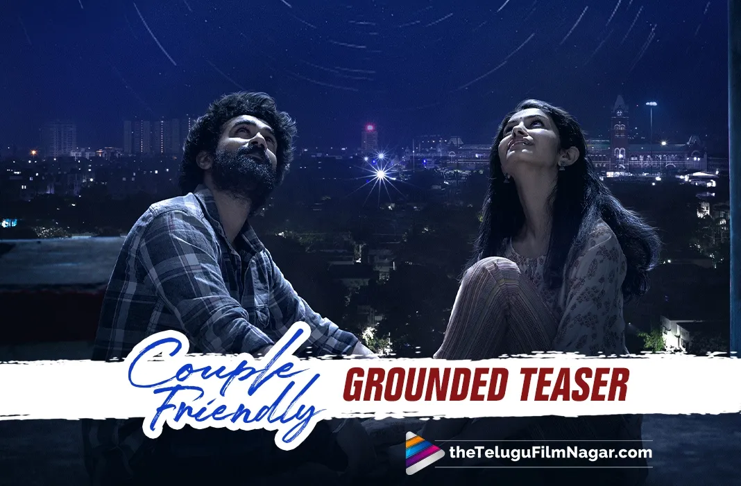 Couple Friendly teaser is grounded and relatable