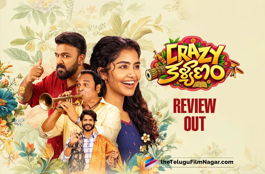 Crazy Kalyanam Review Out