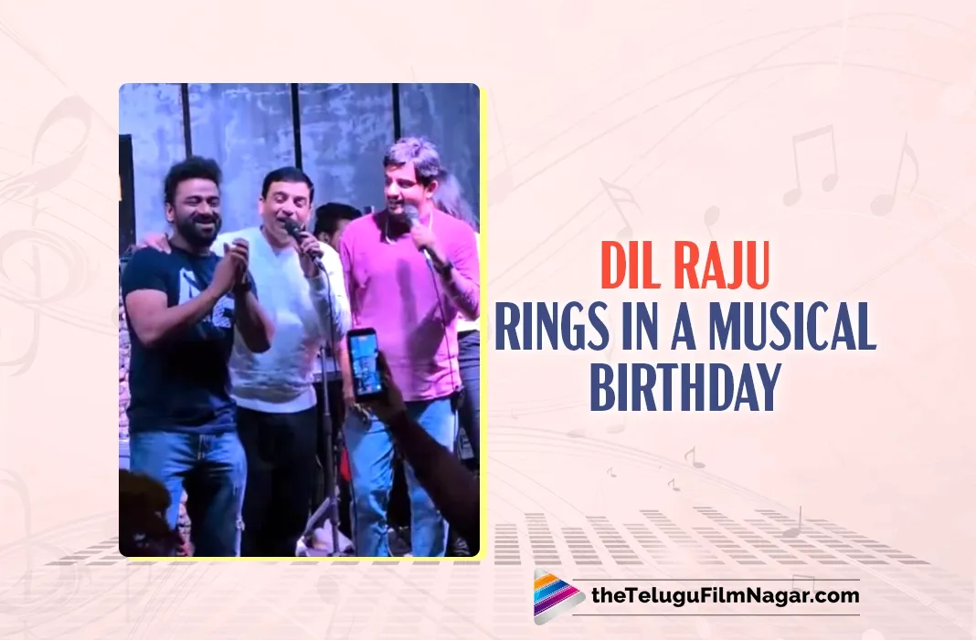 Producer Dil Raju Rings in Birthday with Family, Friends, and a Special Tribute from DSP