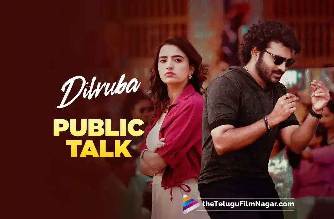 Dilruba Telugu Movie Public Talk