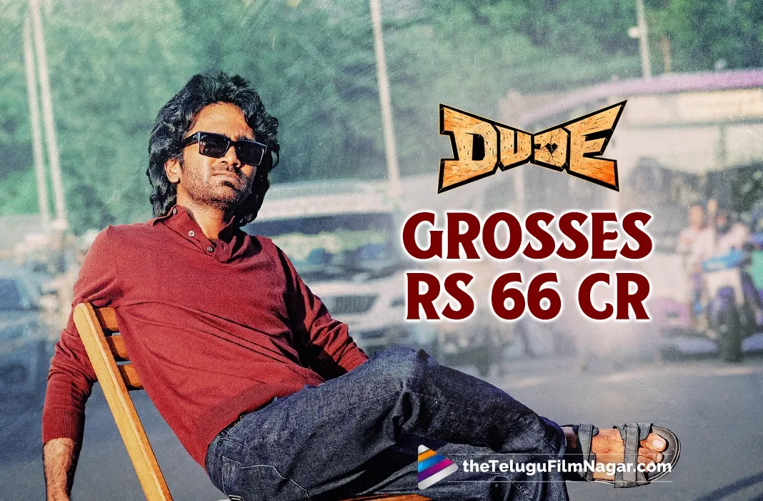 Dude roars to Rs 66 Crore Worldwide in electrifying      3-Day run