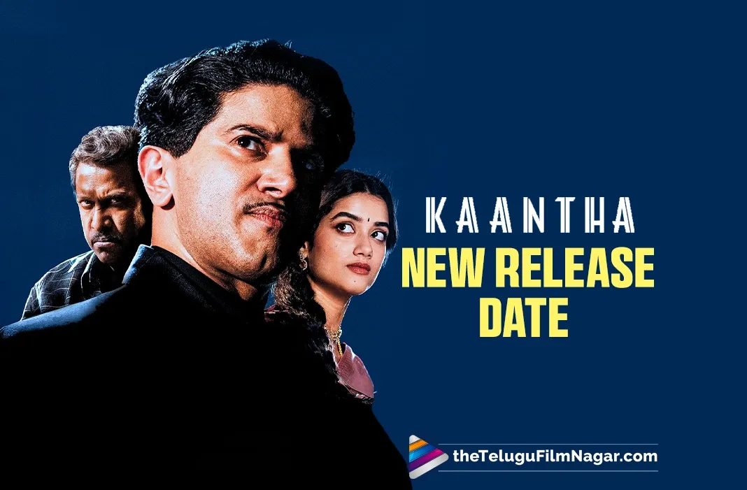 Dulquer Salmaan’s Kaantha: Makers announce new release date