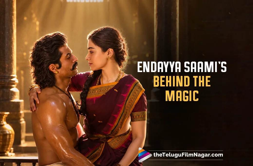 Endayya Saami's Behind The Magic
