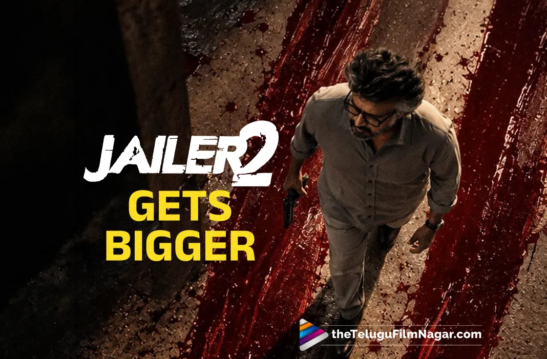 Jailer 2 Expands Its Global Reach