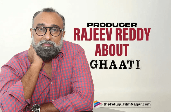 Ghaati is a full-on action movie with Anushka's superb performance: Rajeev Reddy