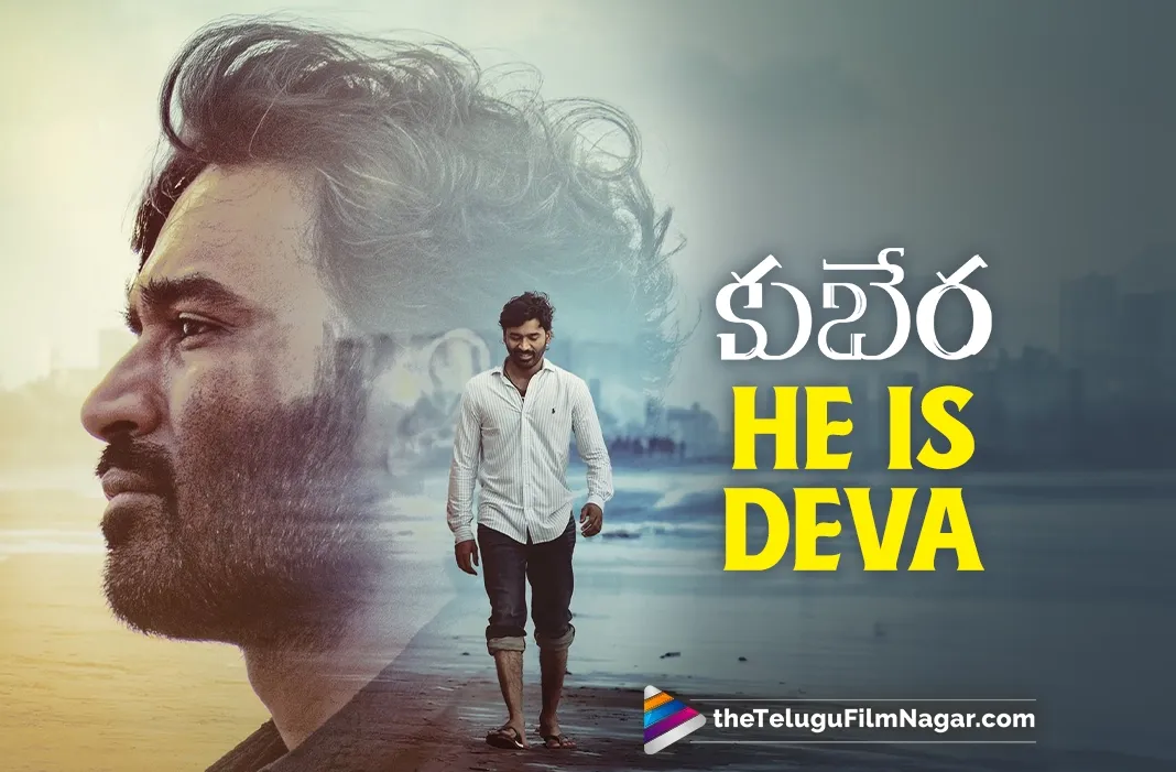 Dhanush's character in Kubera is named Deva
