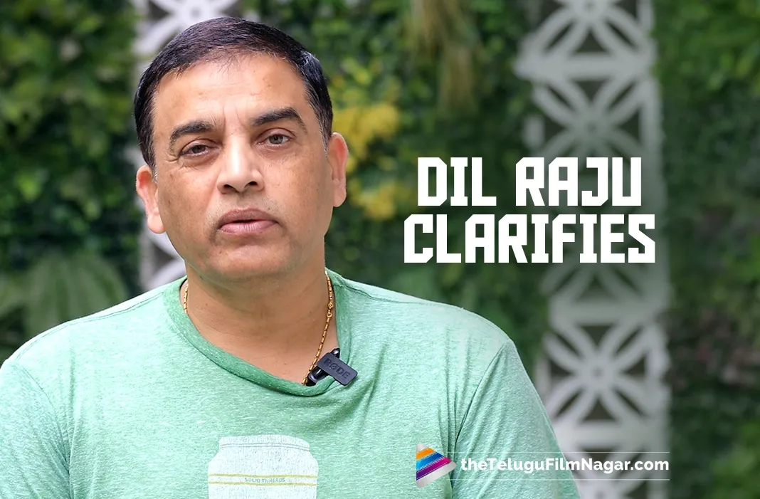 I didn't intend to insult Telangana culture. I apologize: Leading producer Dil Raju