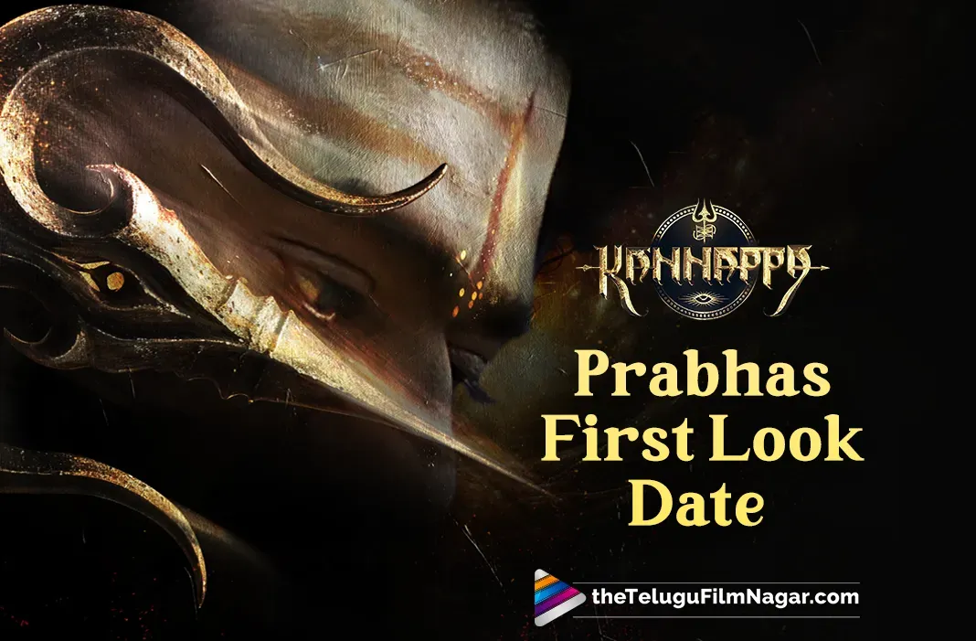 Kannappa: Prabhas' first look gets its date
