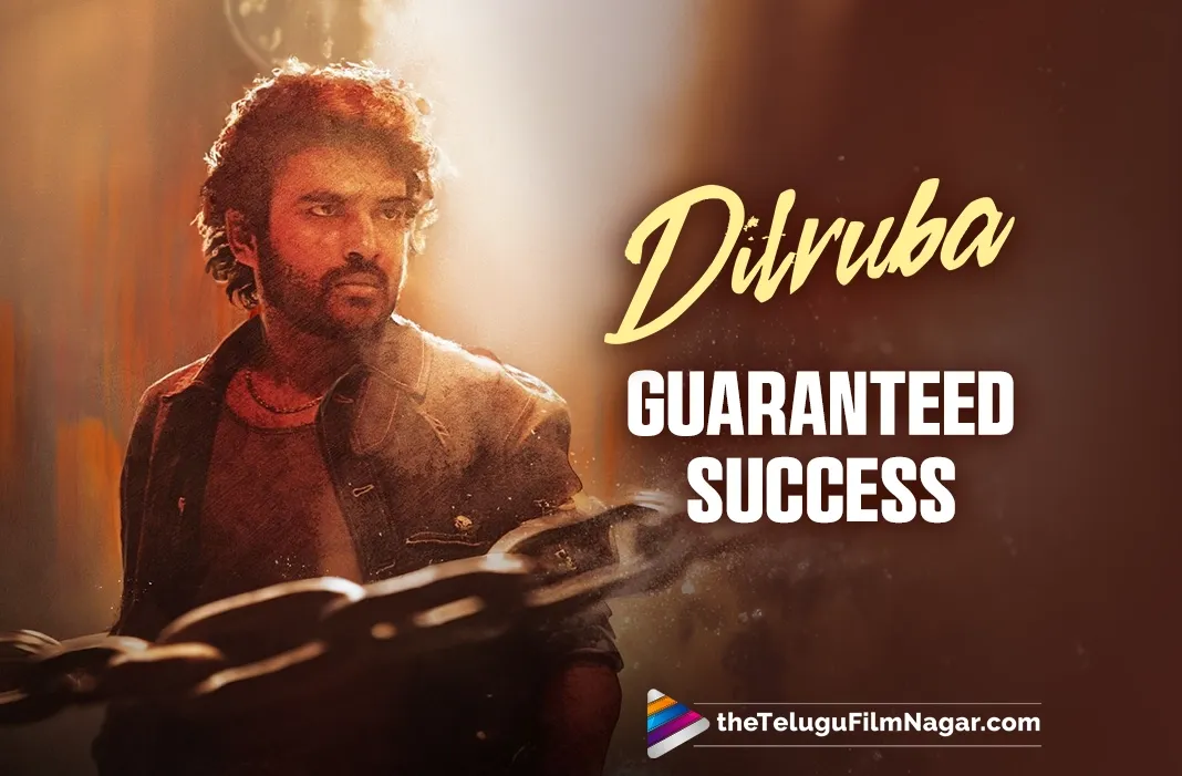Kiran Abbavaram assures success of Dilruba is certain