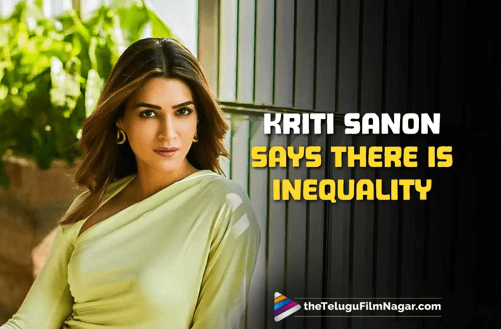 Kriti Sanon Claims Male Stars Get Preferential Treatment in Hindi Film Industry