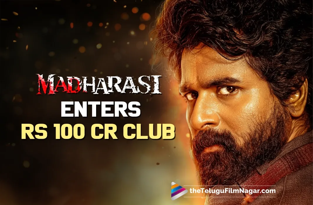 Madharaasi mints Rs 100 Cr at the box office