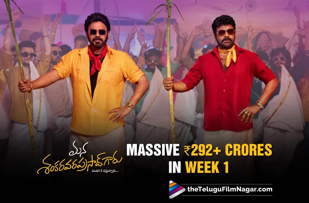 Mana Shankara Vara Prasad Garu Scripts a Mega First Week Collection Record