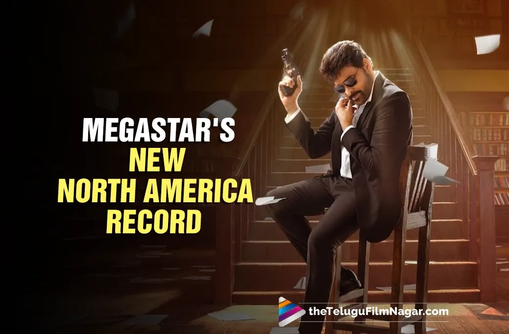 Megastar Magic: Mana Shankara Vara Prasad Garu Sets a New North America Record