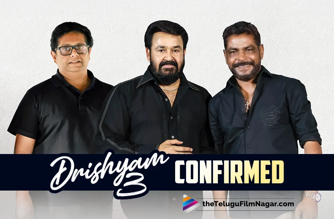 Mohanlal confirms Drishyam 3; Hints at past coming      back to haunt protagonist