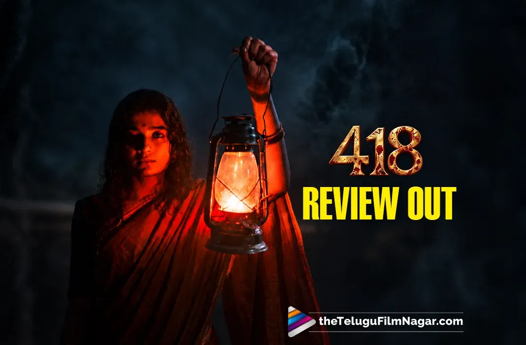418 Movie Review Out