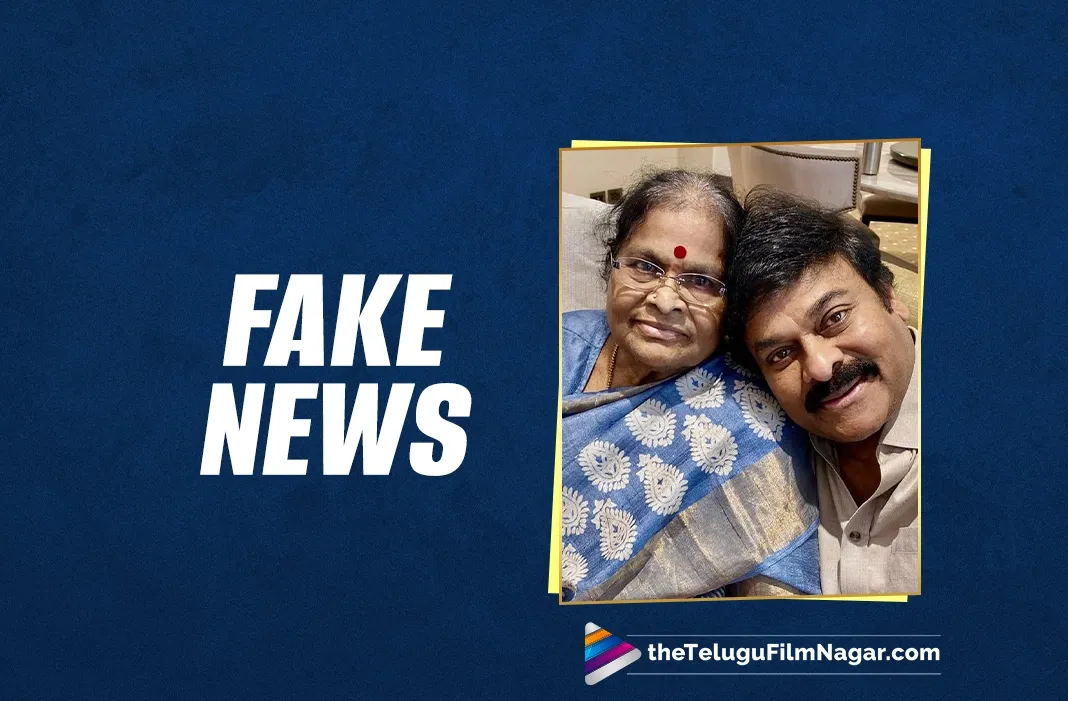 Naga Babu addresses speculation: Chiranjeevi's mother doing well