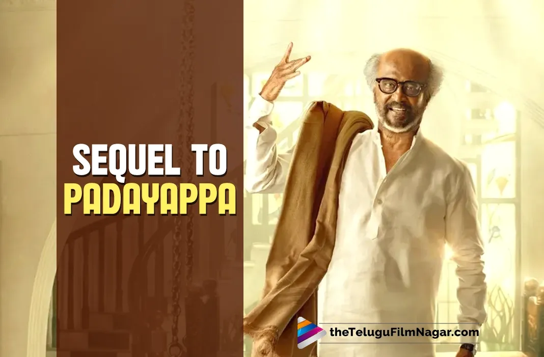 'Neelambari' to be made as 'Padayappa 2'