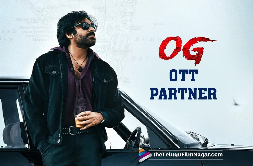 Pawan Kalyan's OG names its OTT partner