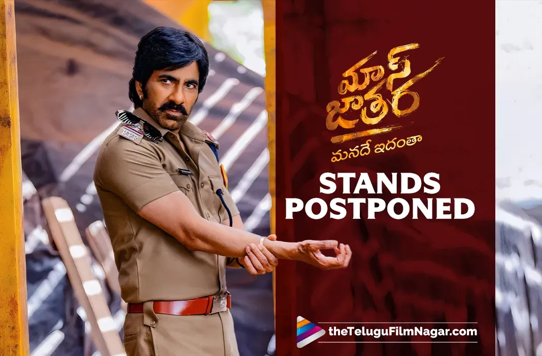 Ravi Teja's Mass Jathara stands indefinitely postponed