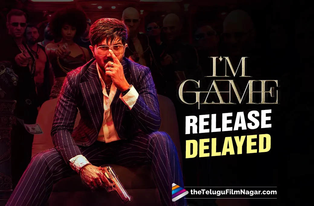 Dulquer Salmaan’s ‘I’m Game’ Telugu Release Delayed
