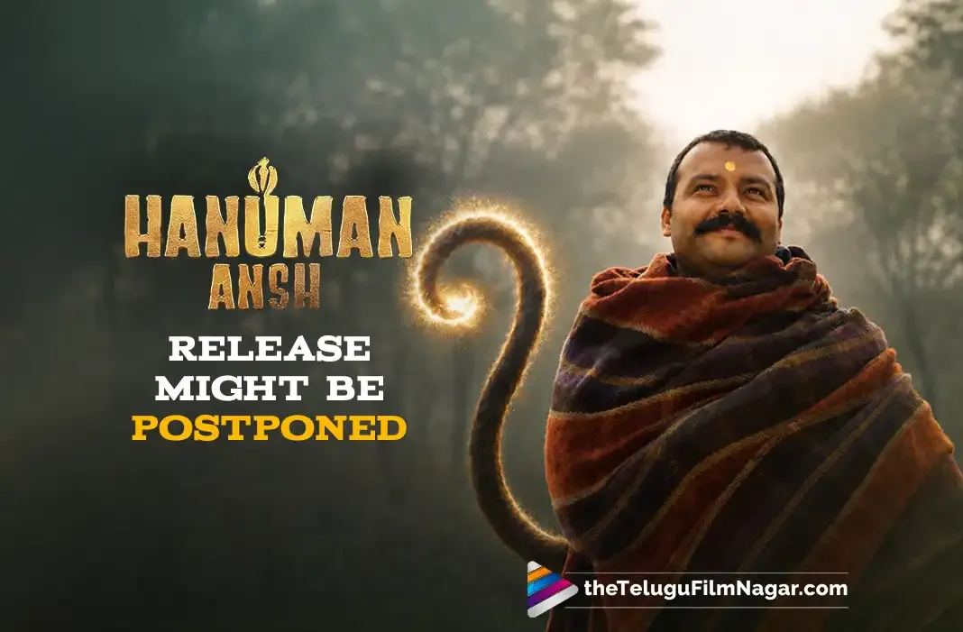 Hanuman Ansh Telugu Release Faces Uncertainty