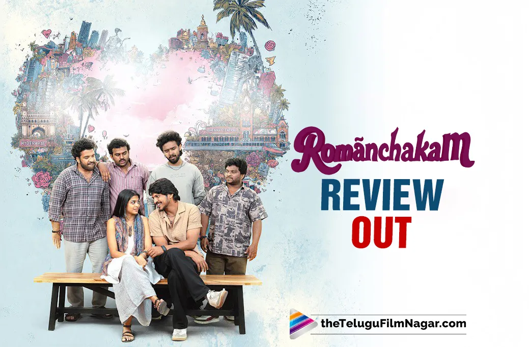 Romanchakam Review: A Buddy Comedy