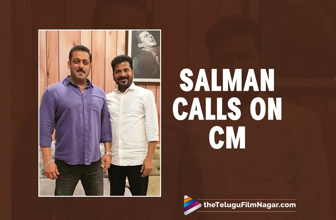 Salman Khan Meets CM Revanth Reddy in Mumbai