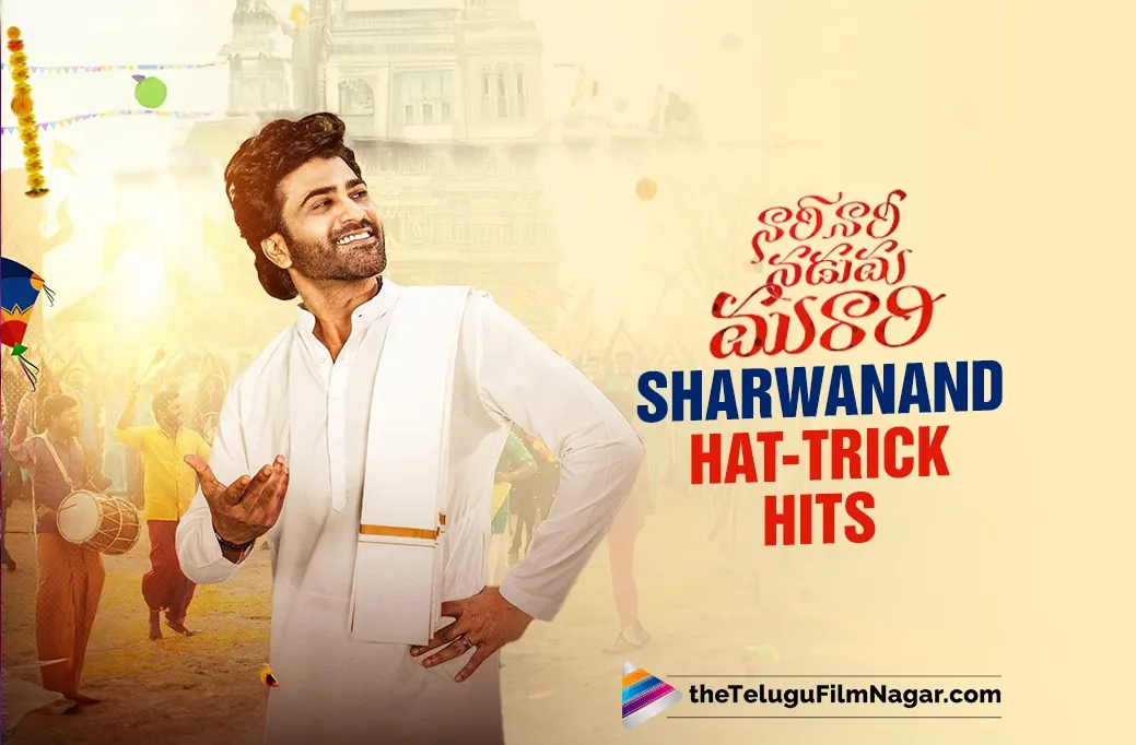 Sharwanand Scores a Festival Hat-trick with Nari Nari Naduma Murari