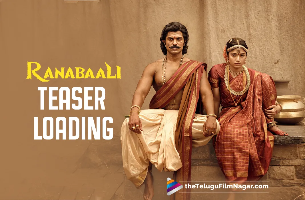 Ranabaali Teaser Date Fixed