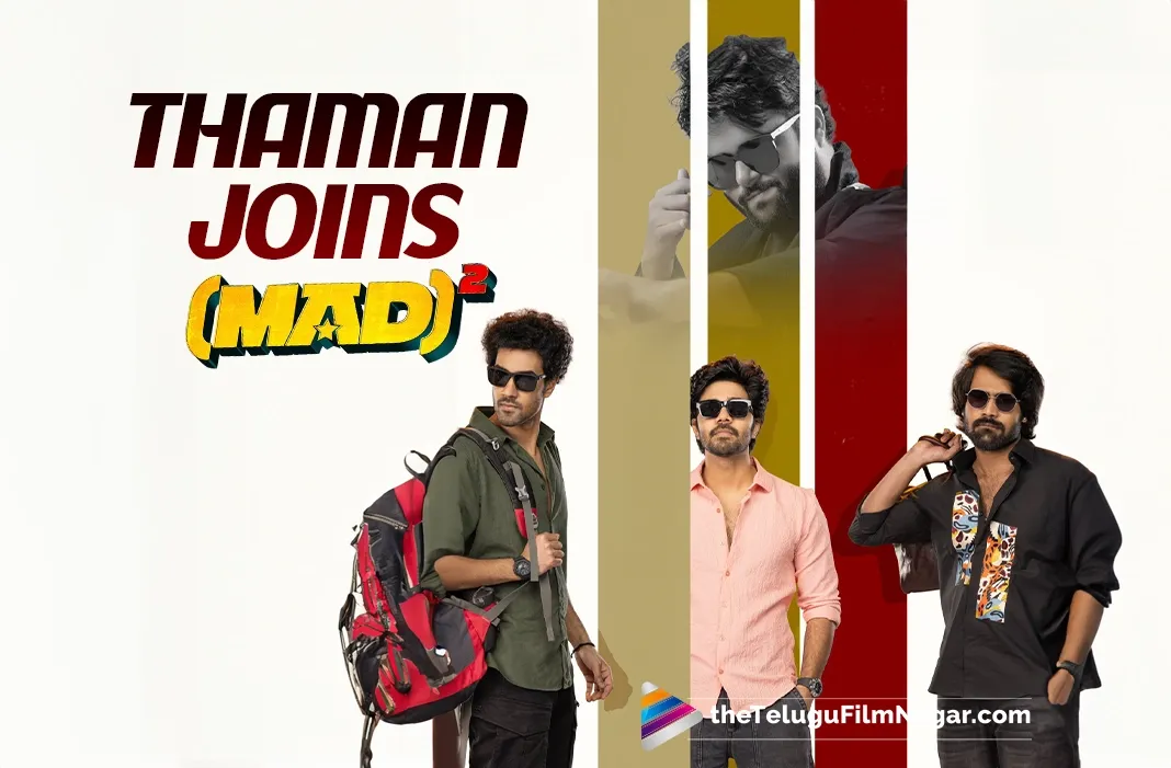 Thaman lends background score for MAD Square