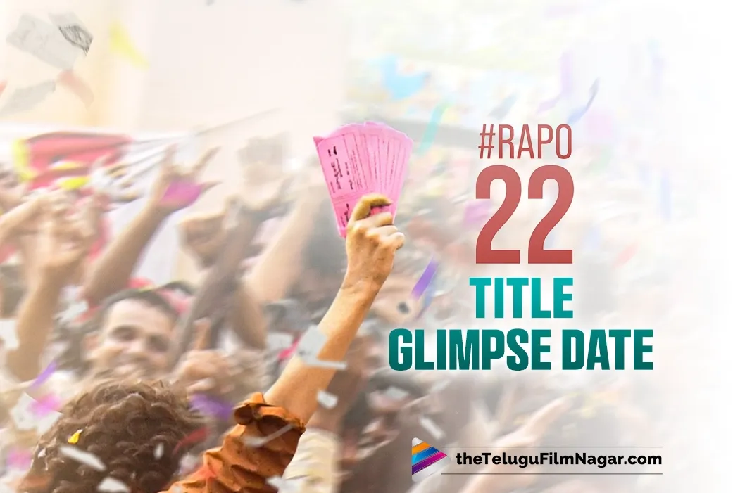 RAPO22: Time to welcome Title Glimpse of Ram Pothineni's movie